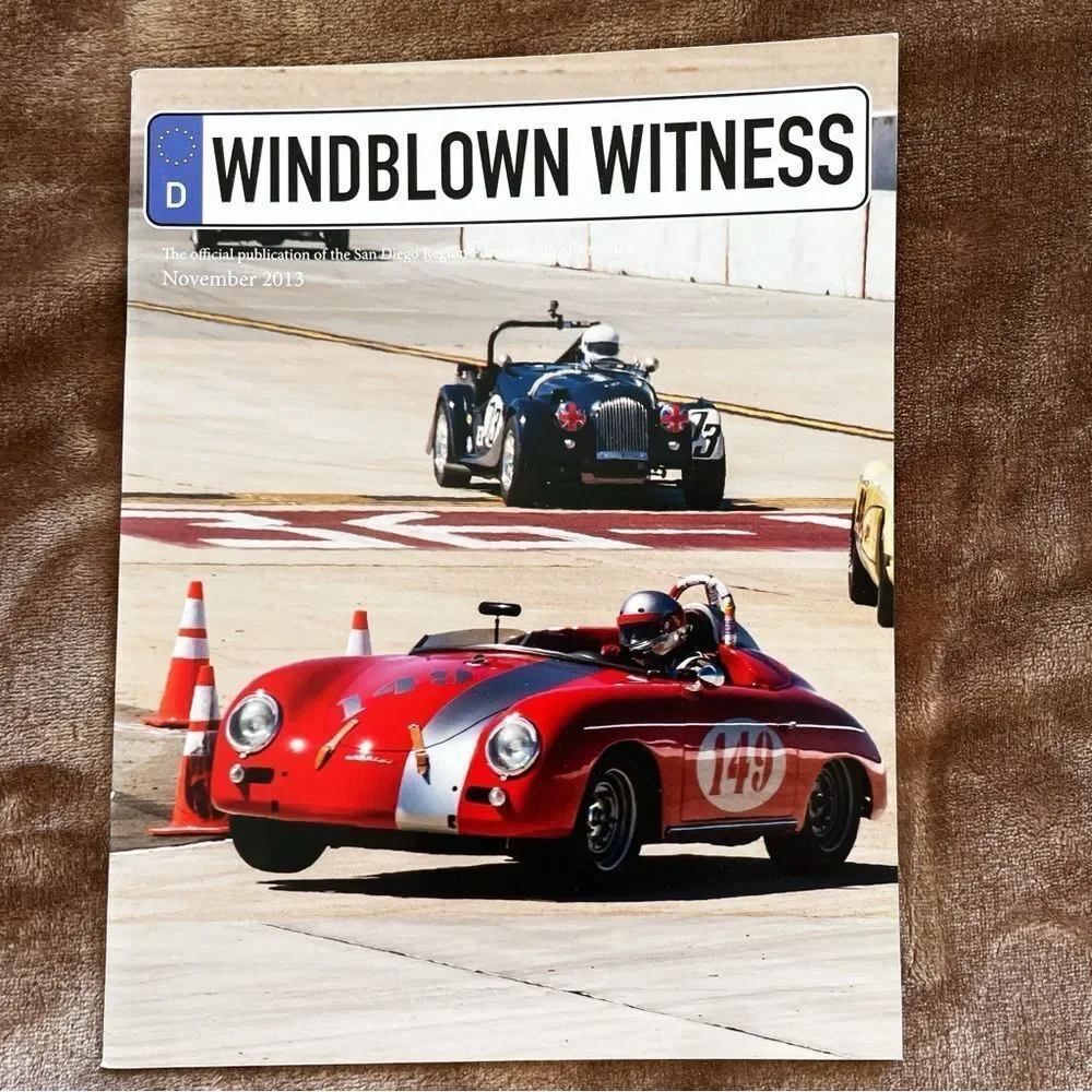 Windblown Witness Magazine Porsche Club of California November 2013